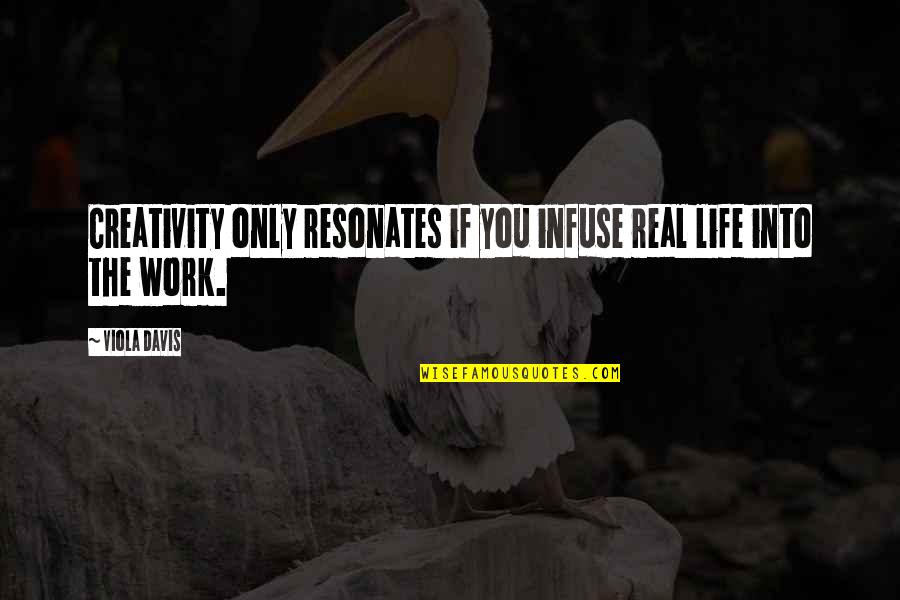 Prvu Stock Quotes By Viola Davis: Creativity only resonates if you infuse real life