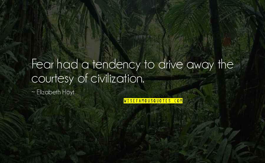 Przepisy Kulinarne Quotes By Elizabeth Hoyt: Fear had a tendency to drive away the Przepisy Kulinarne Quotes By Elizabeth Hoyt: Fear had a tendency to drive away the