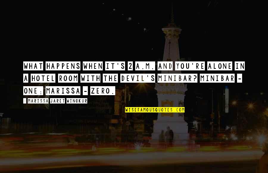 Ps4 Quotes By Marissa Jaret Winokur: What happens when it's 2 a.m. and you're Ps4 Quotes By Marissa Jaret Winokur: What happens when it's 2 a.m. and you're