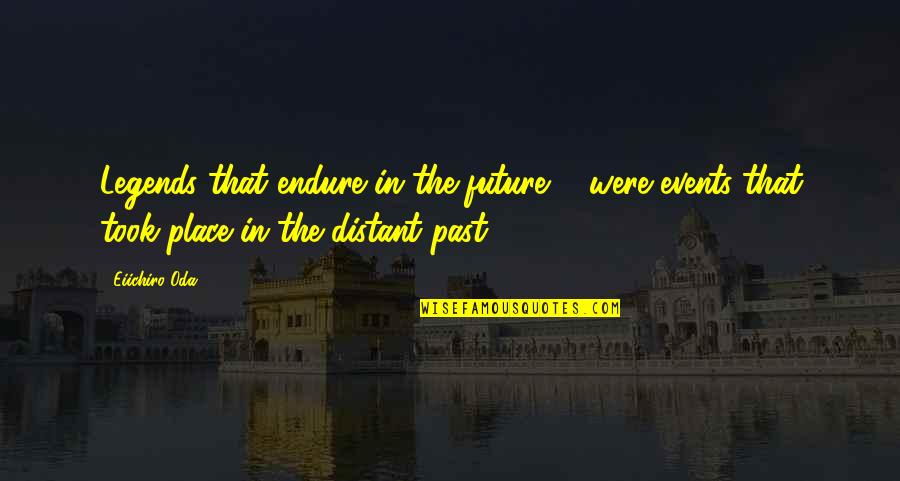 Psalms 46 5 Quotes By Eiichiro Oda: Legends that endure in the future ... were Psalms 46 5 Quotes By Eiichiro Oda: Legends that endure in the future ... were