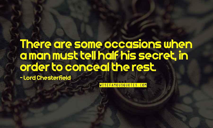 Psaroudakis Quotes By Lord Chesterfield: There are some occasions when a man must Psaroudakis Quotes By Lord Chesterfield: There are some occasions when a man must