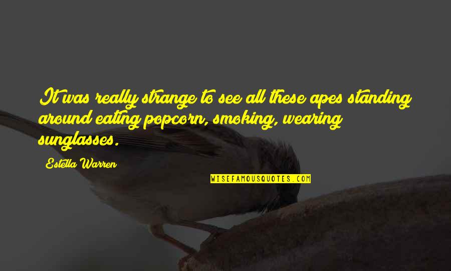Psychedelic Rock Quotes By Estella Warren: It was really strange to see all these Psychedelic Rock Quotes By Estella Warren: It was really strange to see all these