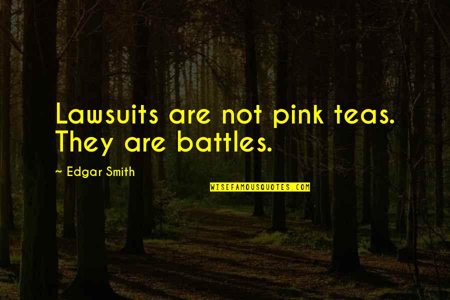 Psyduck Gif Quotes By Edgar Smith: Lawsuits are not pink teas. They are battles. Psyduck Gif Quotes By Edgar Smith: Lawsuits are not pink teas. They are battles.