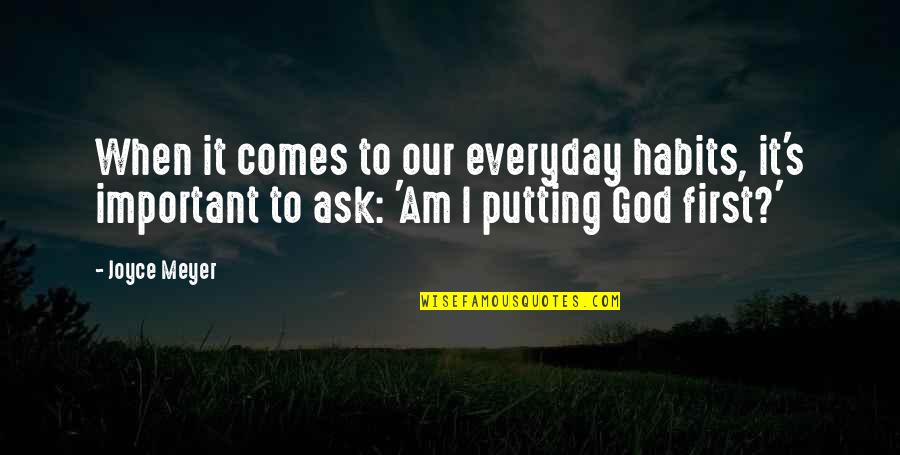 Ptermore Quotes By Joyce Meyer: When it comes to our everyday habits, it's