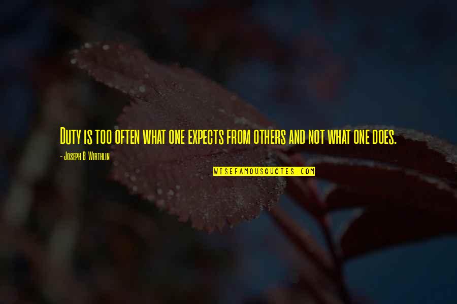 Ptp Stock Quotes By Joseph B. Wirthlin: Duty is too often what one expects from Ptp Stock Quotes By Joseph B. Wirthlin: Duty is too often what one expects from