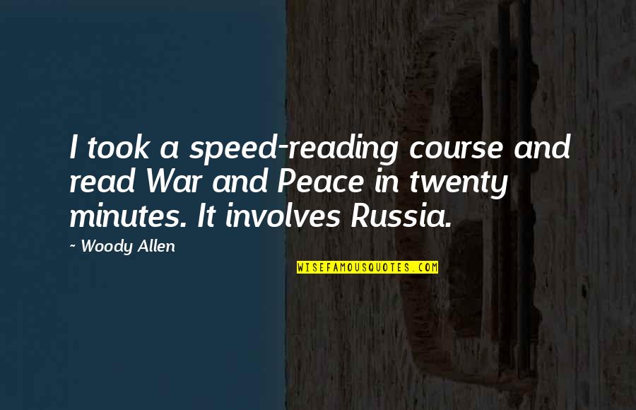 Public Hygiene Quotes By Woody Allen: I took a speed-reading course and read War