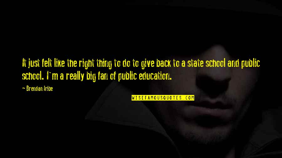 Public School Quotes By Brendan Iribe: It just felt like the right thing to Public School Quotes By Brendan Iribe: It just felt like the right thing to