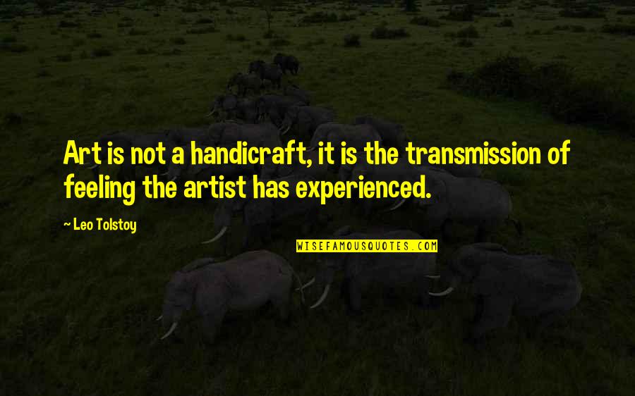 Publicis Stock Quote Quotes By Leo Tolstoy: Art is not a handicraft, it is the