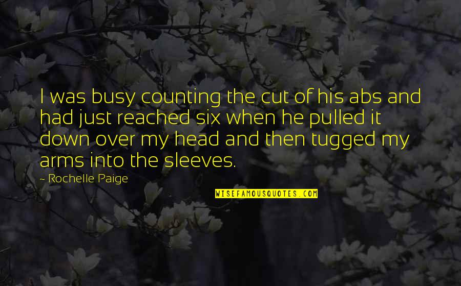 Pulled Over Quotes By Rochelle Paige: I was busy counting the cut of his