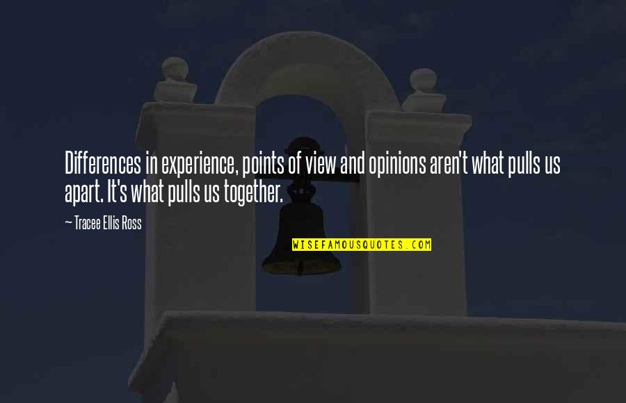 Pulls Quotes By Tracee Ellis Ross: Differences in experience, points of view and opinions