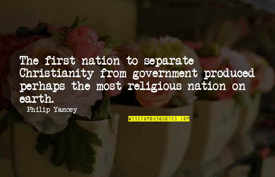 Pulp Fiction Best Quotes By Philip Yancey: The first nation to separate Christianity from government Pulp Fiction Best Quotes By Philip Yancey: The first nation to separate Christianity from government
