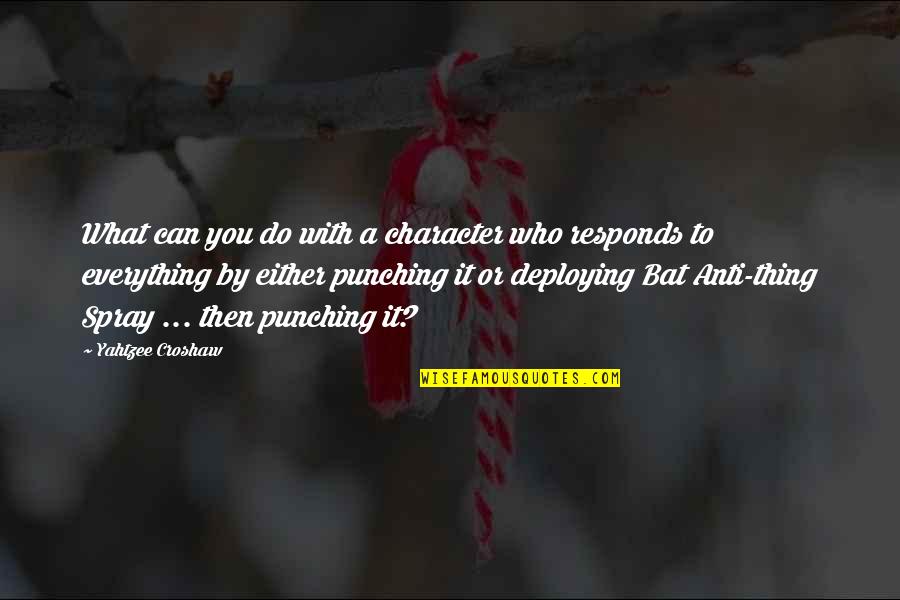 Punching Quotes By Yahtzee Croshaw: What can you do with a character who Punching Quotes By Yahtzee Croshaw: What can you do with a character who