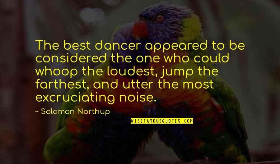 Punctuation Before Block Quotes By Solomon Northup: The best dancer appeared to be considered the