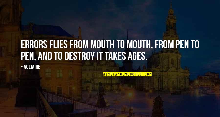 Puneintranetportal Quotes By Voltaire: Errors flies from mouth to mouth, from pen