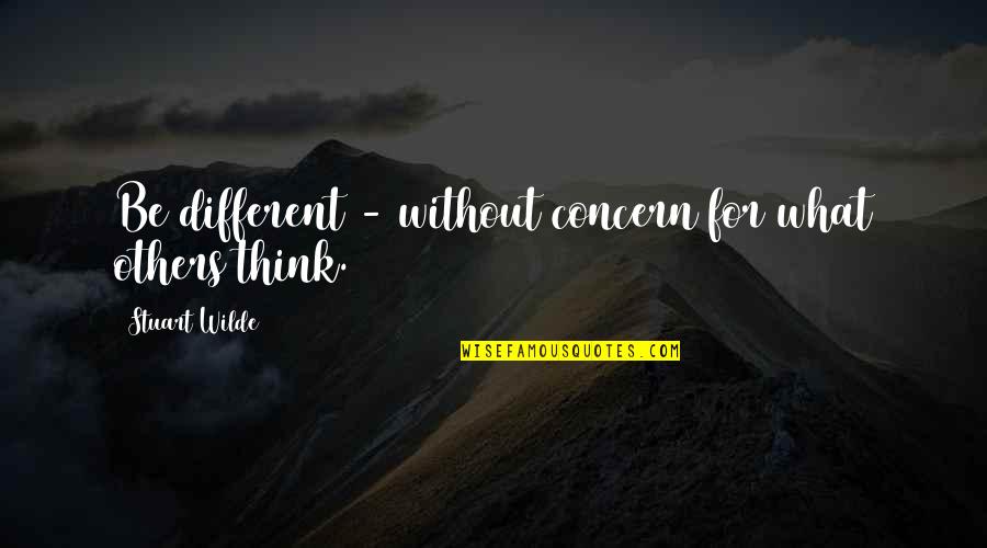 Punisher Dolph Lundgren Quotes By Stuart Wilde: Be different - without concern for what others