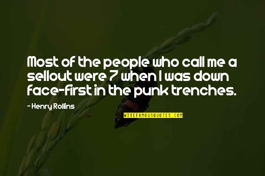 Punk Quotes By Henry Rollins: Most of the people who call me a