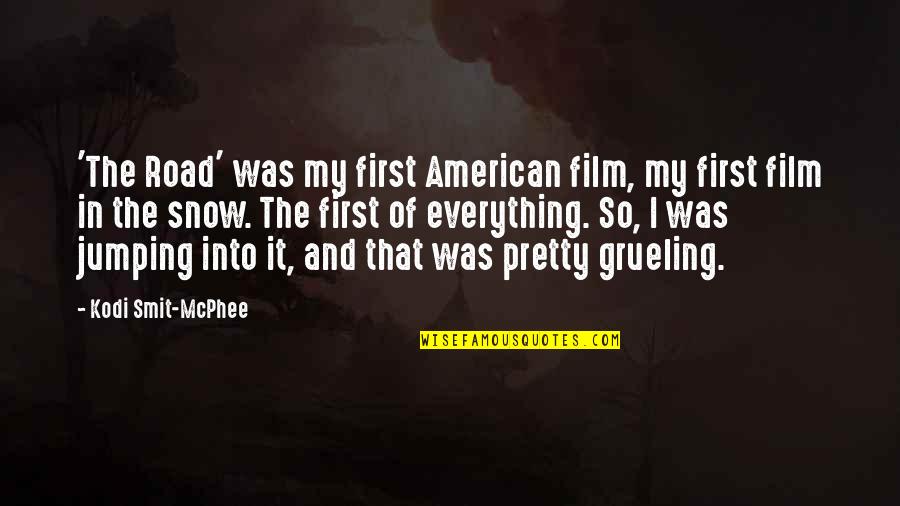 Purchasers Quotes By Kodi Smit-McPhee: 'The Road' was my first American film, my