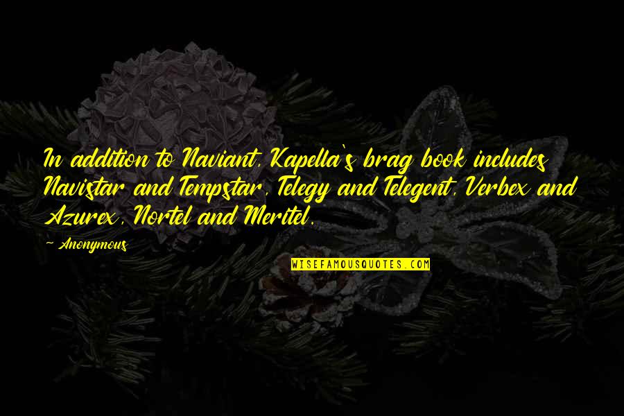Purden Ski Quotes By Anonymous: In addition to Naviant, Kapella's brag book includes Purden Ski Quotes By Anonymous: In addition to Naviant, Kapella's brag book includes