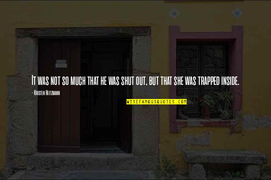 Pure Innocence Quotes By Kristen Heitzmann: It was not so much that he was Pure Innocence Quotes By Kristen Heitzmann: It was not so much that he was