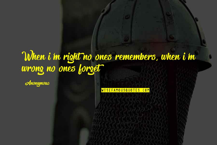 Pure Love In Urdu Quotes By Anonymous: When i'm right no ones remembers, when i'm