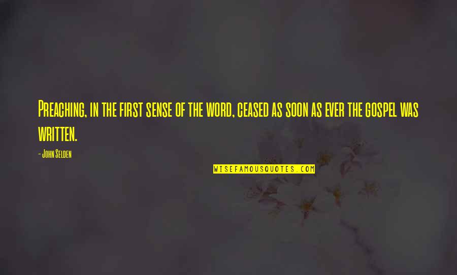 Pureofheart Quotes By John Selden: Preaching, in the first sense of the word, Pureofheart Quotes By John Selden: Preaching, in the first sense of the word,