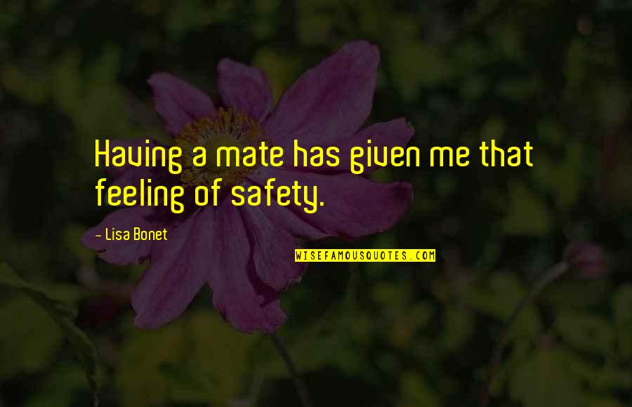 Purge Anarchy Movie Quotes By Lisa Bonet: Having a mate has given me that feeling