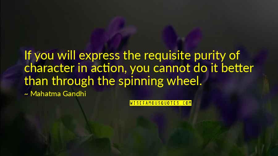 Purity Quotes By Mahatma Gandhi: If you will express the requisite purity of Purity Quotes By Mahatma Gandhi: If you will express the requisite purity of