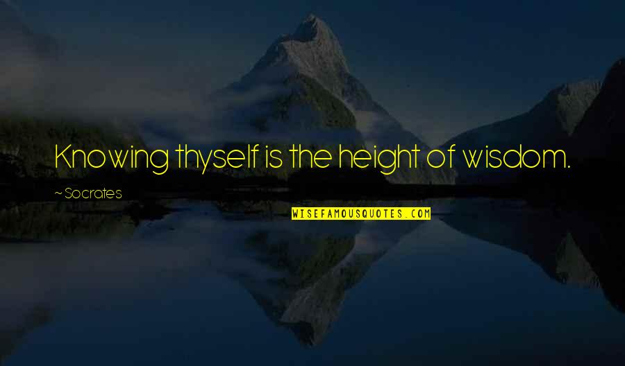 Puro Salita Wala Sa Gawa Quotes By Socrates: Knowing thyself is the height of wisdom.