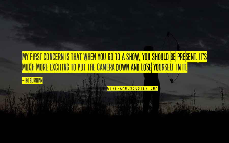 Put You Down Quotes By Bo Burnham: My first concern is that when you go Put You Down Quotes By Bo Burnham: My first concern is that when you go