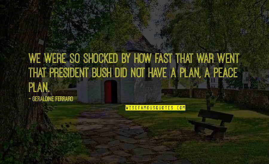 Puto In Spanish Quotes By Geraldine Ferraro: We were so shocked by how fast that