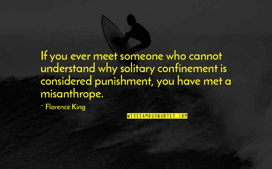 Putting My Dog Down Quotes By Florence King: If you ever meet someone who cannot understand Putting My Dog Down Quotes By Florence King: If you ever meet someone who cannot understand