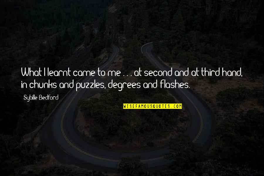 Puzzles Quotes By Sybille Bedford: What I learnt came to me . .