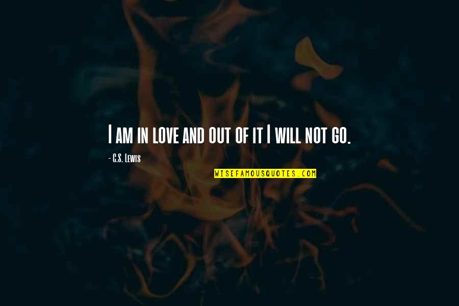 Pyar Par Quotes By C.S. Lewis: I am in love and out of it