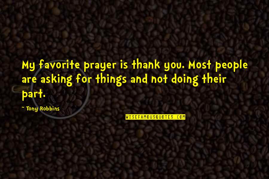 Python Json Dumps Escape Quotes By Tony Robbins: My favorite prayer is thank you. Most people