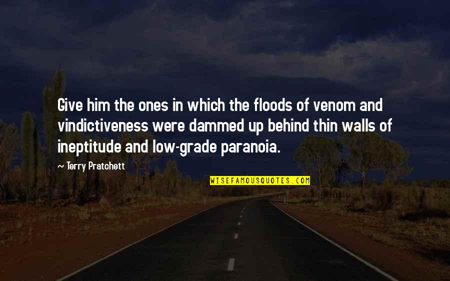 Qadar Nahi Quotes By Terry Pratchett: Give him the ones in which the floods