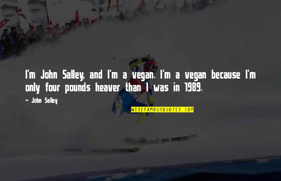 Qan Stock Quote Quotes By John Salley: I'm John Salley, and I'm a vegan. I'm Qan Stock Quote Quotes By John Salley: I'm John Salley, and I'm a vegan. I'm
