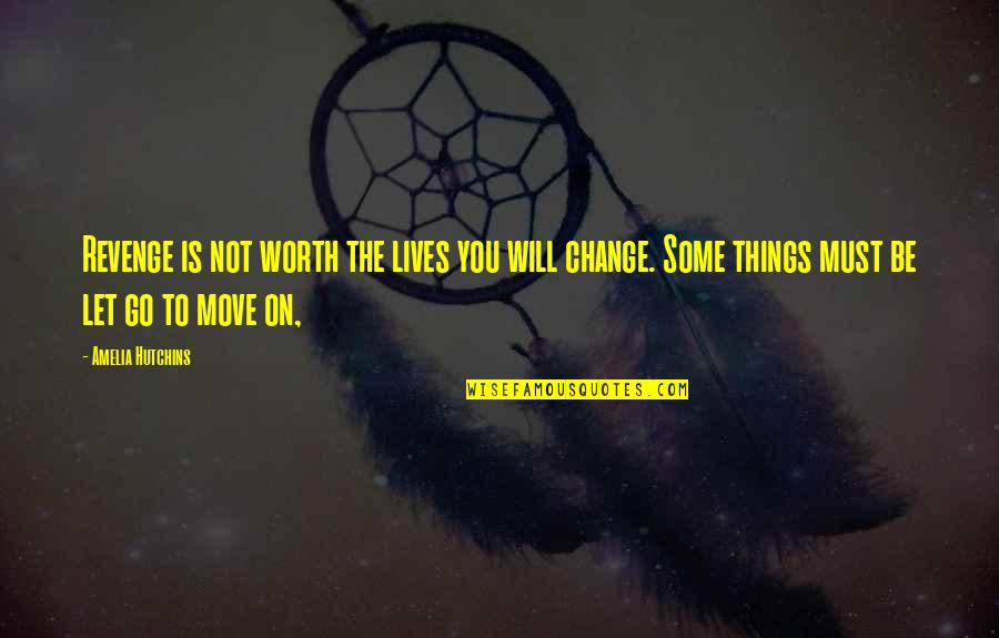 Qaran Quotes By Amelia Hutchins: Revenge is not worth the lives you will Qaran Quotes By Amelia Hutchins: Revenge is not worth the lives you will