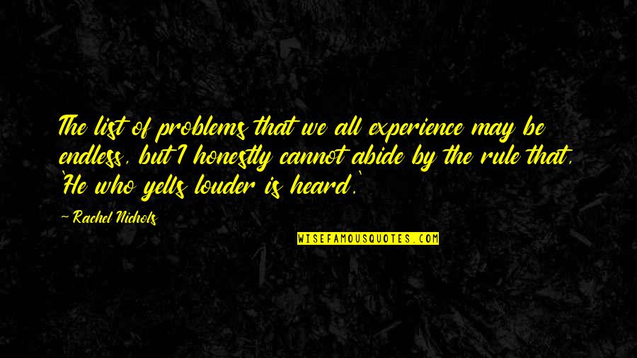 Quadski Quotes By Rachel Nichols: The list of problems that we all experience Quadski Quotes By Rachel Nichols: The list of problems that we all experience