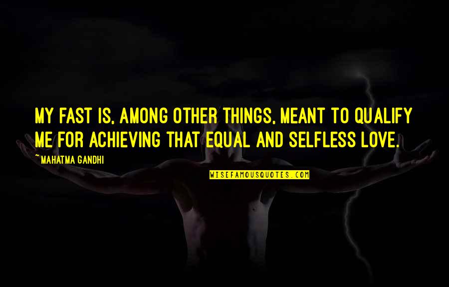 Queen And Slim Movie Quotes By Mahatma Gandhi: My fast is, among other things, meant to Queen And Slim Movie Quotes By Mahatma Gandhi: My fast is, among other things, meant to