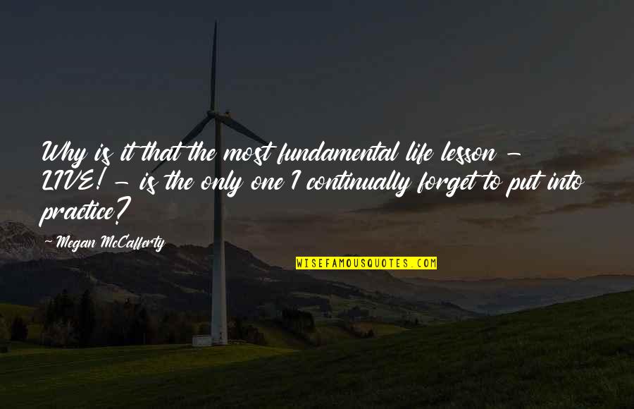 Queres Casar Quotes By Megan McCafferty: Why is it that the most fundamental life Queres Casar Quotes By Megan McCafferty: Why is it that the most fundamental life