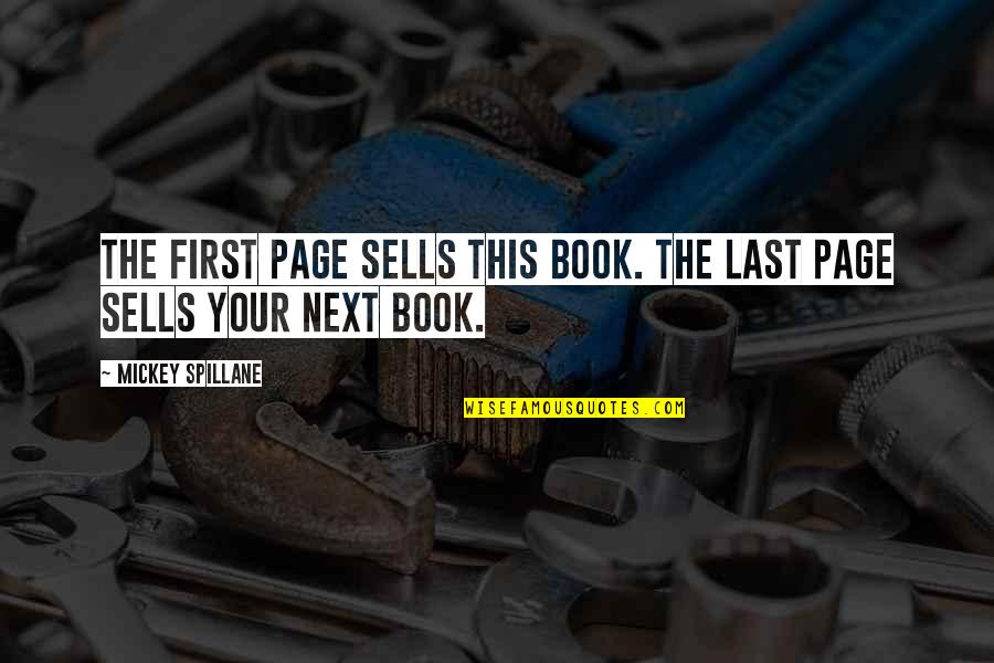 Quesinberry Barstool Quotes By Mickey Spillane: The first page sells this book. The last Quesinberry Barstool Quotes By Mickey Spillane: The first page sells this book. The last