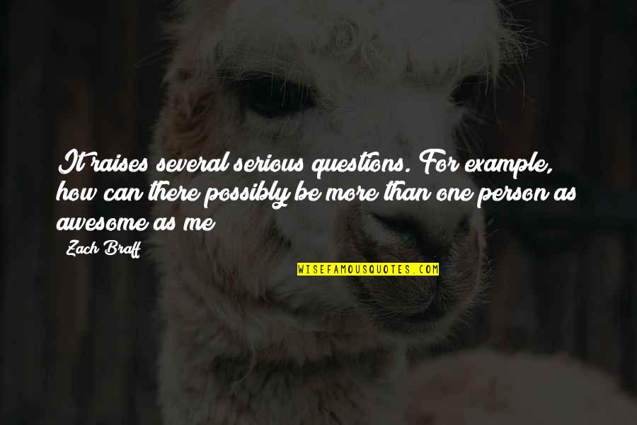 Questions For Quotes By Zach Braff: It raises several serious questions. For example, how Questions For Quotes By Zach Braff: It raises several serious questions. For example, how