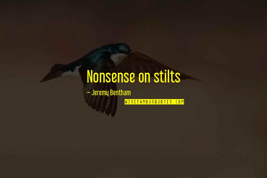 Quilters Play Quotes By Jeremy Bentham: Nonsense on stilts Quilters Play Quotes By Jeremy Bentham: Nonsense on stilts