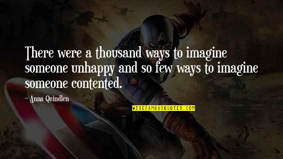 Quindlen Anna Quotes By Anna Quindlen: There were a thousand ways to imagine someone Quindlen Anna Quotes By Anna Quindlen: There were a thousand ways to imagine someone