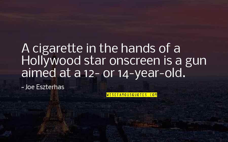 Quintas Del Quotes By Joe Eszterhas: A cigarette in the hands of a Hollywood Quintas Del Quotes By Joe Eszterhas: A cigarette in the hands of a Hollywood