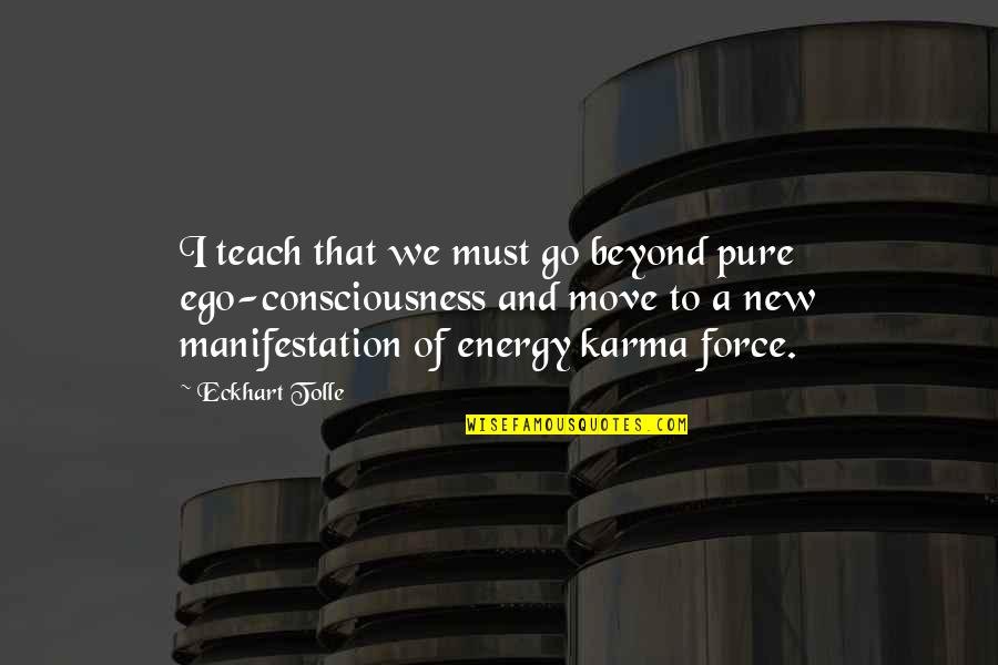 Quintavius Williams Quotes By Eckhart Tolle: I teach that we must go beyond pure Quintavius Williams Quotes By Eckhart Tolle: I teach that we must go beyond pure