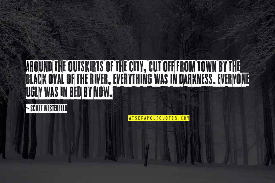 Quirine Van Quotes By Scott Westerfeld: Around the outskirts of the city, cut off Quirine Van Quotes By Scott Westerfeld: Around the outskirts of the city, cut off