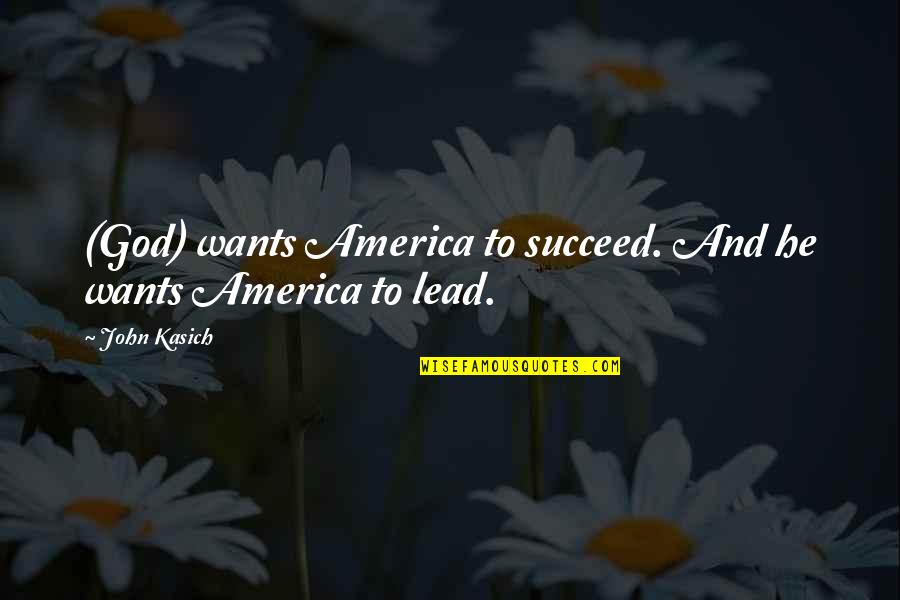 Quizlet Hamlet Act 3 Quotes By John Kasich: (God) wants America to succeed. And he wants