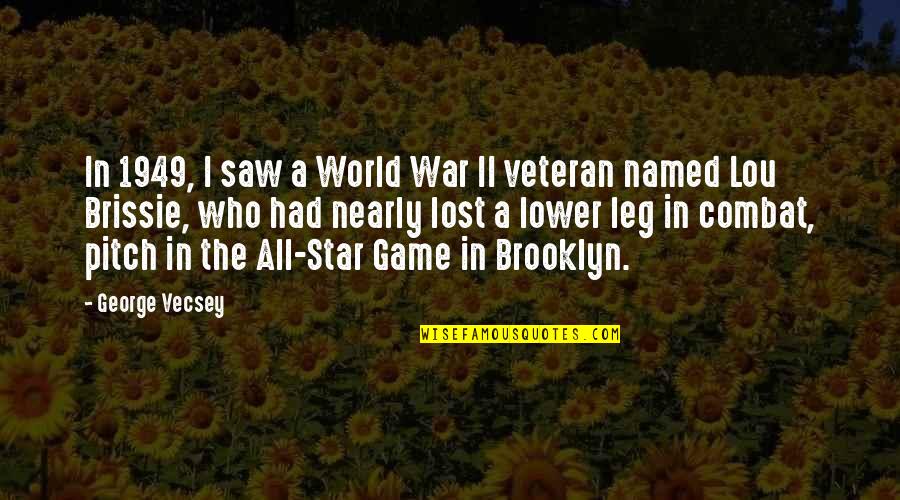 Quote To Start Over Quotes By George Vecsey: In 1949, I saw a World War II Quote To Start Over Quotes By George Vecsey: In 1949, I saw a World War II