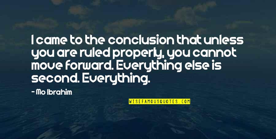 Quotes Associated With Conflict Quotes By Mo Ibrahim: I came to the conclusion that unless you